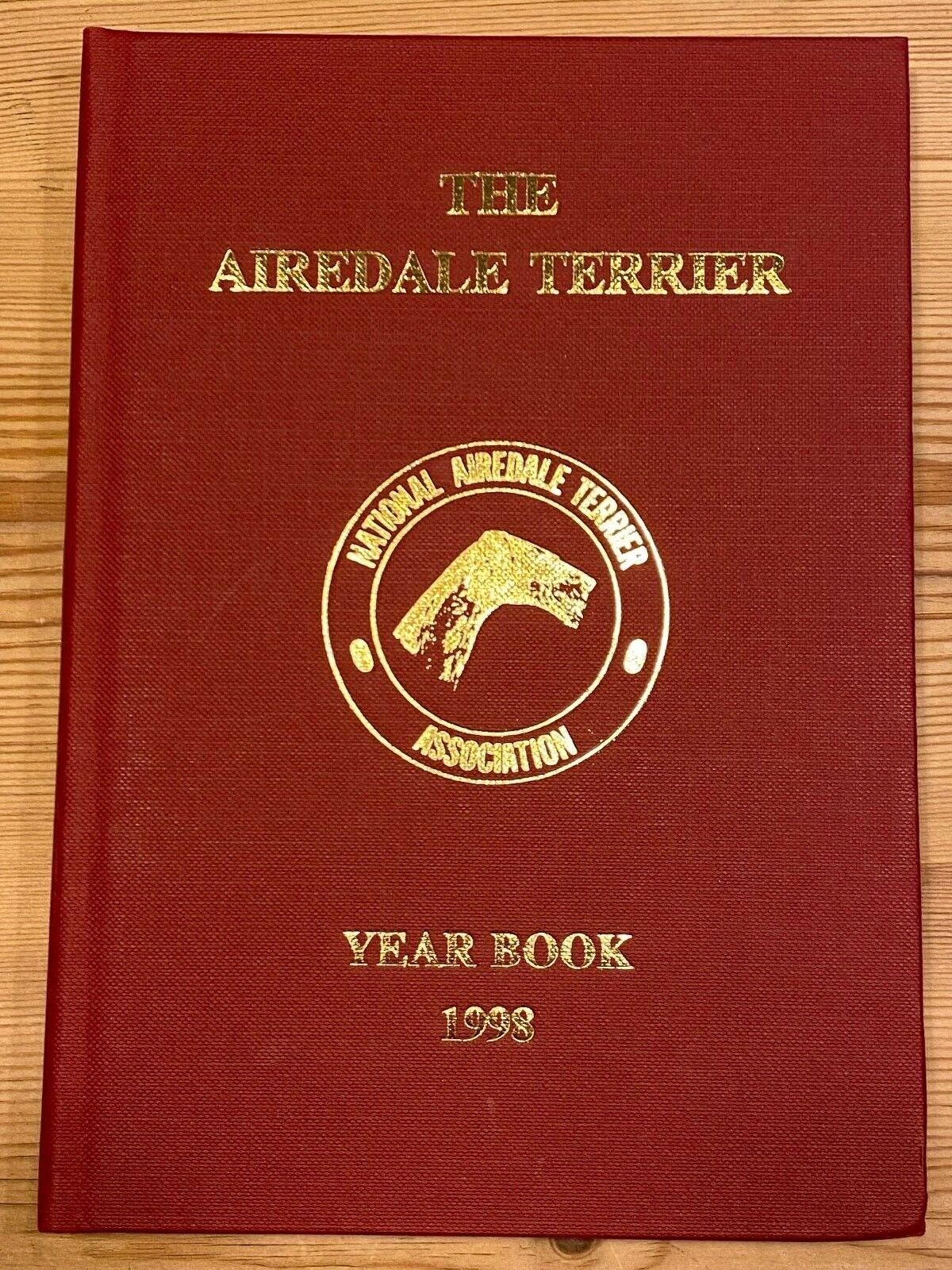 Rare The Airedale Terrier Yearbook 1998" Dog Book By Nata 1st 1999