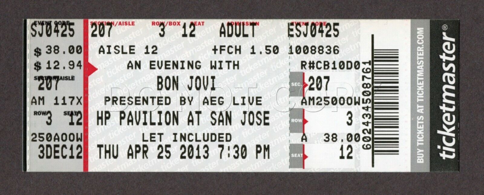 2013 BON JOVI Concert 4/25 Full Ticket HP PAVILION San Jose BECAUSE WE CAN TOUR